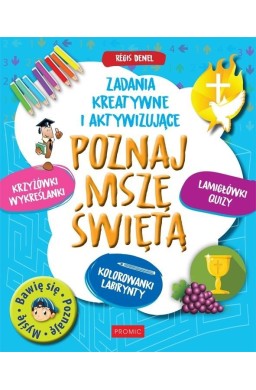 Poznaj Mszę Świętą. Zadania kreatywne i aktywizują