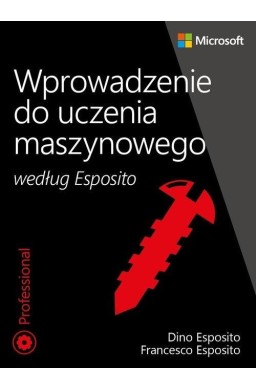 Wprowadzenie do uczenia maszynowego wg. Esposito