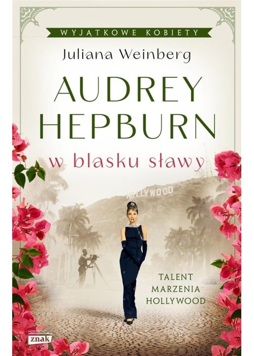 Audrey Hepburn w blasku sławy