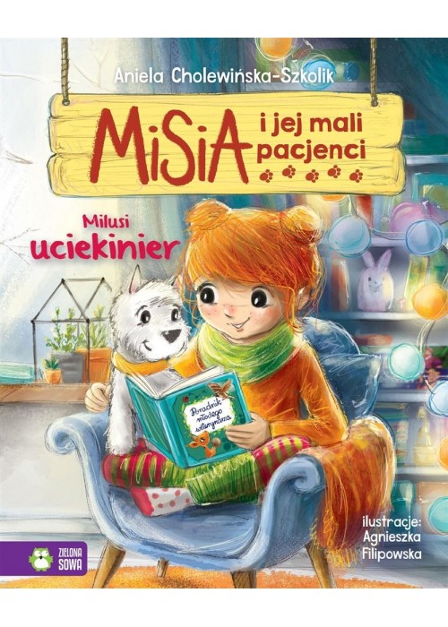 Misia i jej mali pacjenci. Milusi uciekinier