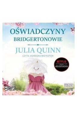 Bridgertonowie T.5 Oświadczyny audiobook