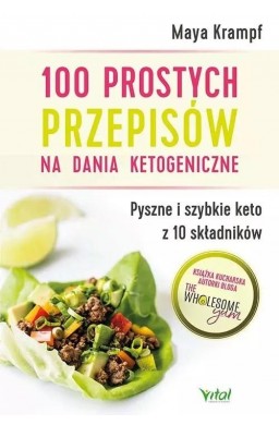 100 prostych przepisów na dania ketogeniczne