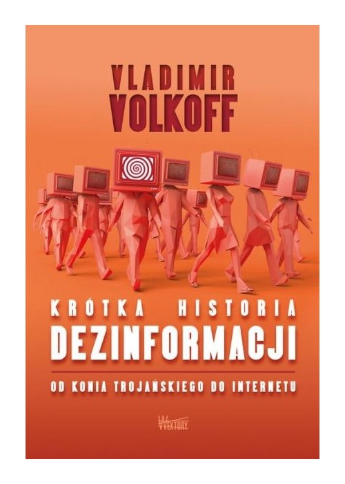 Krótka historia dezinformacji