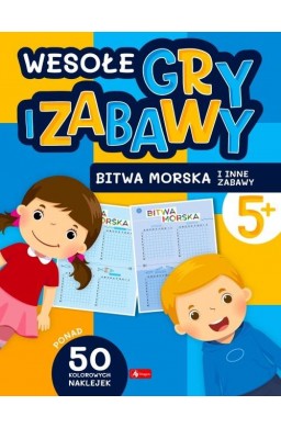 Wesołe gry i zabawy. Bitwa morska i inne zabawy