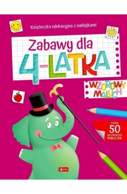 Wzorowy maluch. Zabawy dla 4-latka