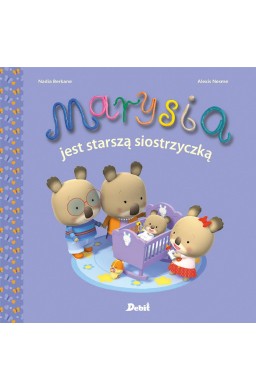 Marysia. Marysia jest starszą siostrzyczką