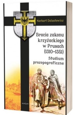 Bracia zakonu krzyżackiego w Prusach (1310-1351)