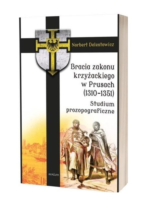 Bracia zakonu krzyżackiego w Prusach (1310-1351)