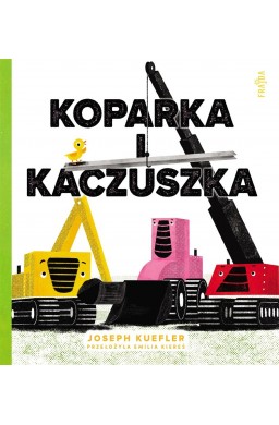 Koparka i kaczuszka