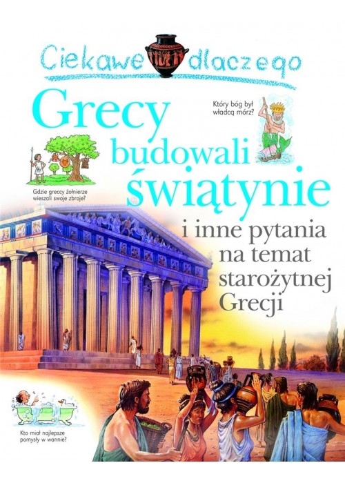 Ciekawe dlaczego grecy budowali świątynie