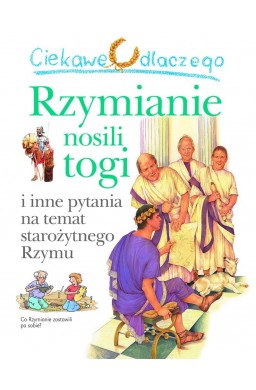 Ciekawe dlaczego rzymianie nosili togi