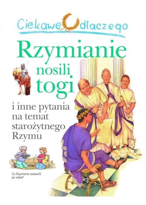 Ciekawe dlaczego rzymianie nosili togi