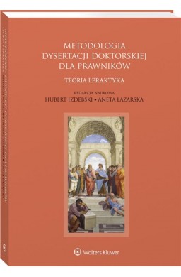 Metodologia dysertacji doktorskiej dla prawników