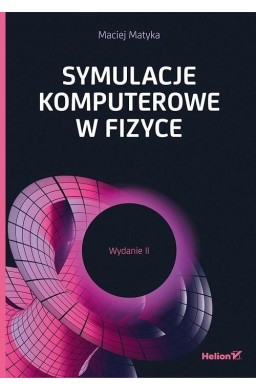 Symulacje komputerowe w fizyce wyd.2