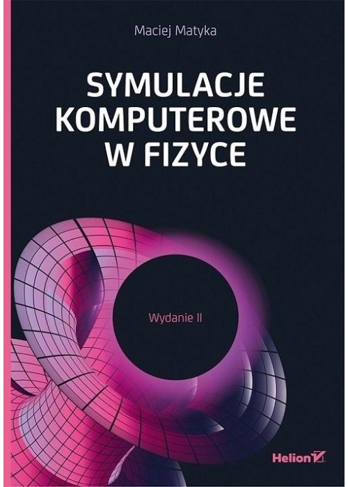 Symulacje komputerowe w fizyce wyd.2