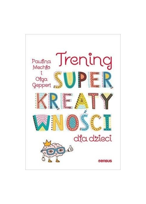 Trening superkreatywności dla dzieci