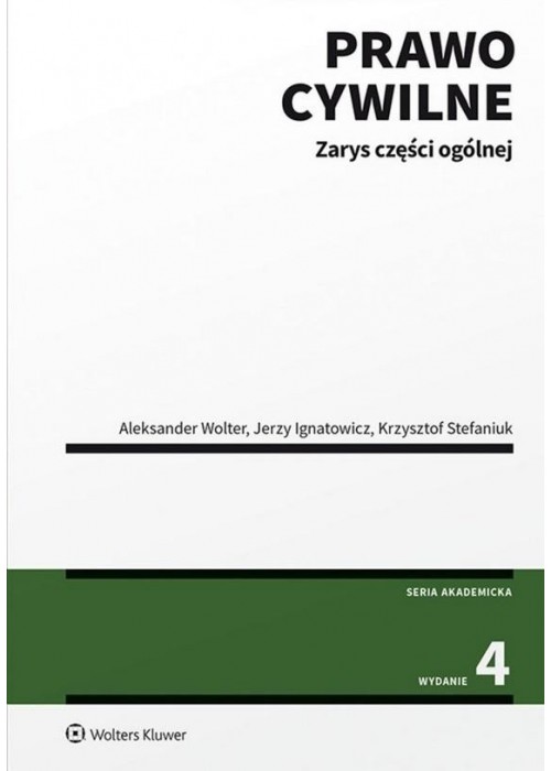 Prawo cywilne. Zarys części ogólnej wyd.4