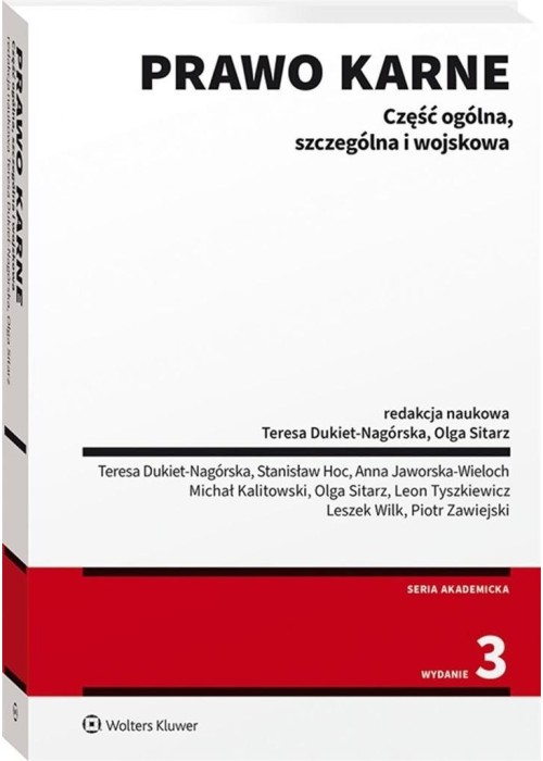 Prawo karne. Część ogólna, szczególna i wojskowa