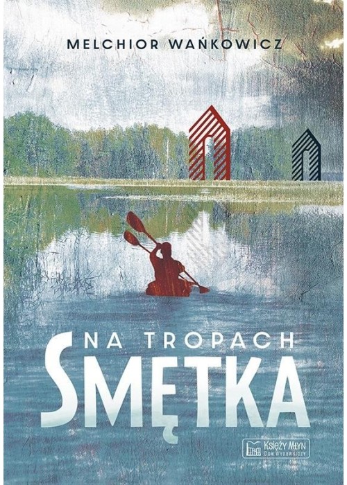 Na tropach Smętka