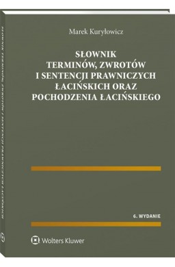 Słownik terminów, zwrotów i sentencji prawniczych