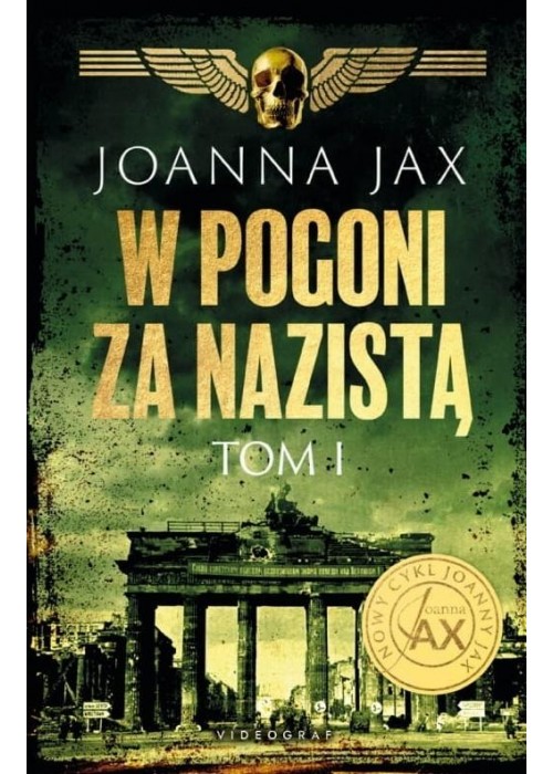 W Pogoni Za Nazistą T.1