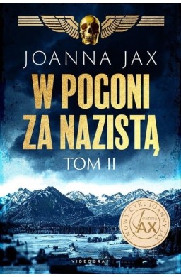 W Pogoni Za Nazistą T.2