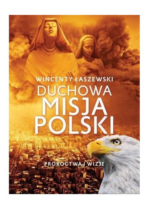 Duchowa misja Polski