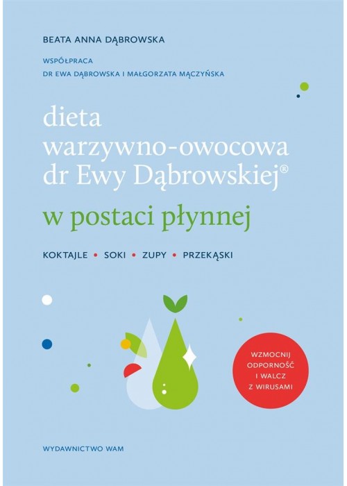 Dieta warzywno-owocowa dr Ewy Dąbrowskiej