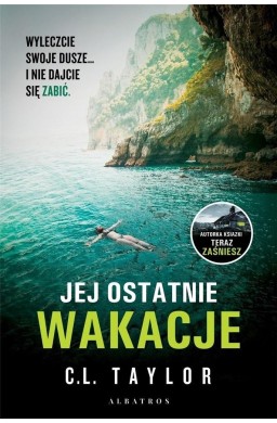 Jej ostatnie wakacje