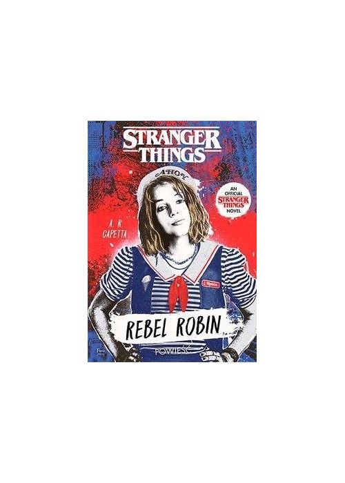 Rebel Robin. Stranger Thing