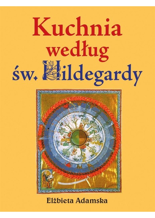 Kuchnia według Św. Hildegardy