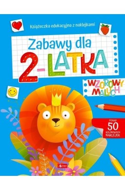 Wzorowy maluch. Zabawy dla 2-latka