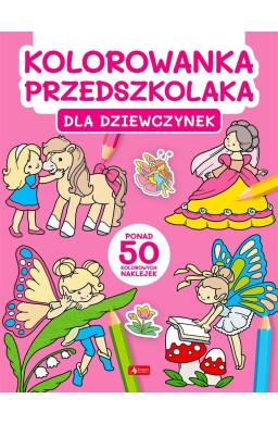 Kolorowanka przedszkolaka. Dla dziewczynek