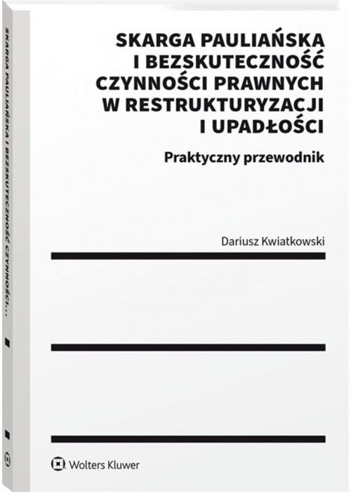 Skarga pauliańska i bezskuteczność czynności...