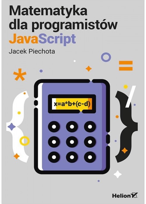 Matematyka dla programistów JavaScript