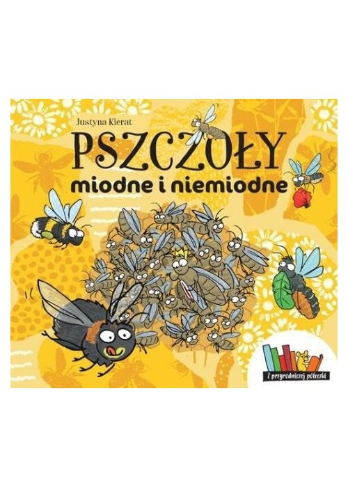 Pszczoły miodne i niemiodne