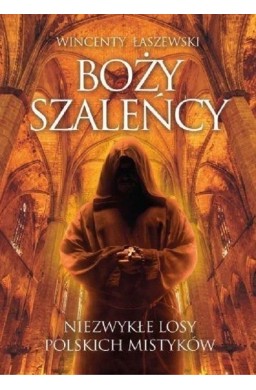 Boży szaleńcy w.3