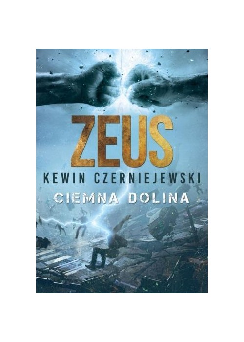 Zeus. Ciemna Dolina