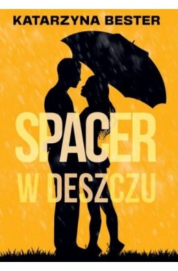 Spacer w deszczu