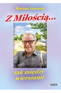 Z miłością... Tak między wierszami