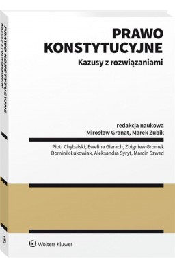 Prawo konstytucyjne. Kazusy z rozwiązaniami