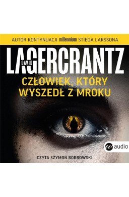 Człowiek, który wyszedł z mroku audiobook