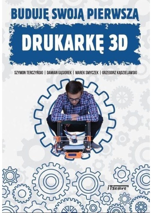 Buduję swoją pierwszą drukarkę 3D