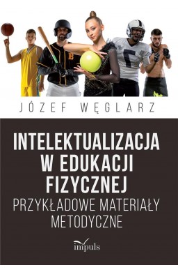 Intelektualizacja w edukacji fizycznej