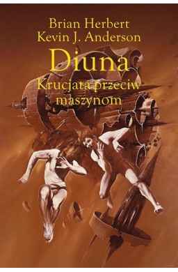 Legendy Diuny T.2 Diuna. Krucjata przeciw maszynom