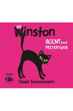 Kot Winston. Agent pod przykrywką audiobook