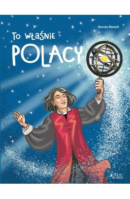 To właśnie Polacy