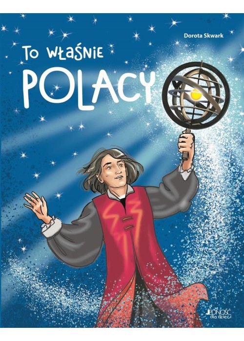 To właśnie Polacy