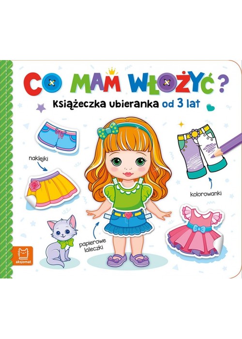 Co mam włożyć? Książeczka ubieranka od 3 lat