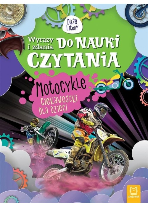 Duże litery. Motocykle. Ciekawostki dla dzieci